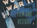 World War II: Film and History - John Whiteclay Chambers II and David Culbert